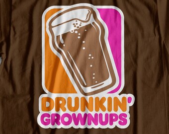 Drunkin' Grownups Beer T-Shirt - St. Patricks Day Drinking Gift