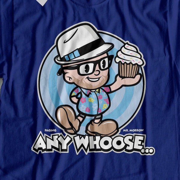 Paging Mr. Morrow - Cupcake Shirt | Disney | Disney Blogger | Fancy | Any Whoose | Disney Vacation | Content Creator | Disney Shirt Gift