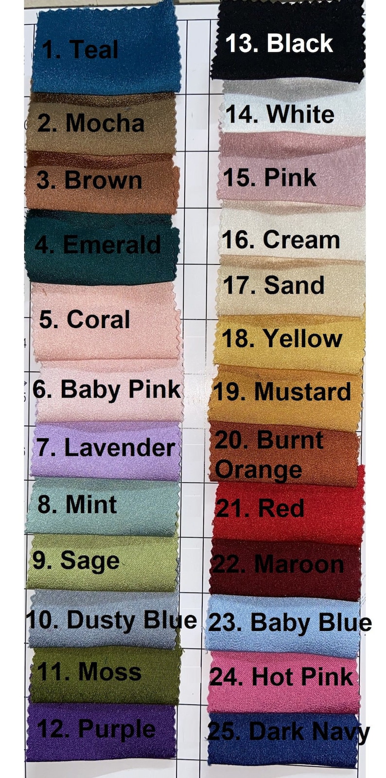 May include: Swatch card with 25 fabric samples in various colors, including teal, mocha, brown, emerald, coral, baby pink, lavender, mint, sage, dusty blue, moss, purple, black, white, pink, cream, sand, yellow, mustard, burnt orange, red, maroon, baby blue, hot pink, and dark navy.