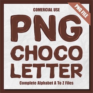 Chocolate Alphabet Clipart: Choco Letter PNG Set (Commercial Use)