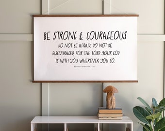 Be Strong and Courageous Canvas Sign: Kids Room Decor | 080