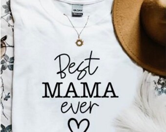 Mom Mama Mommy Tee Tshirt Best Mama Extended Sizes Available