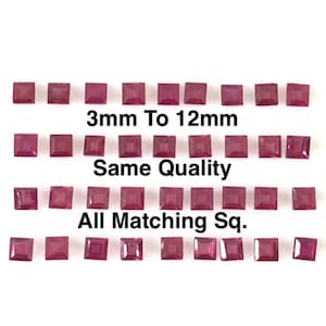 May include: A collection of 12 square-shaped ruby gemstones, ranging in size from 3mm to 12mm. The gemstones are all of the same quality and are arranged in four rows of three. The text "3mm To 12mm Same Quality All Matching Sq." is printed below the gemstones.