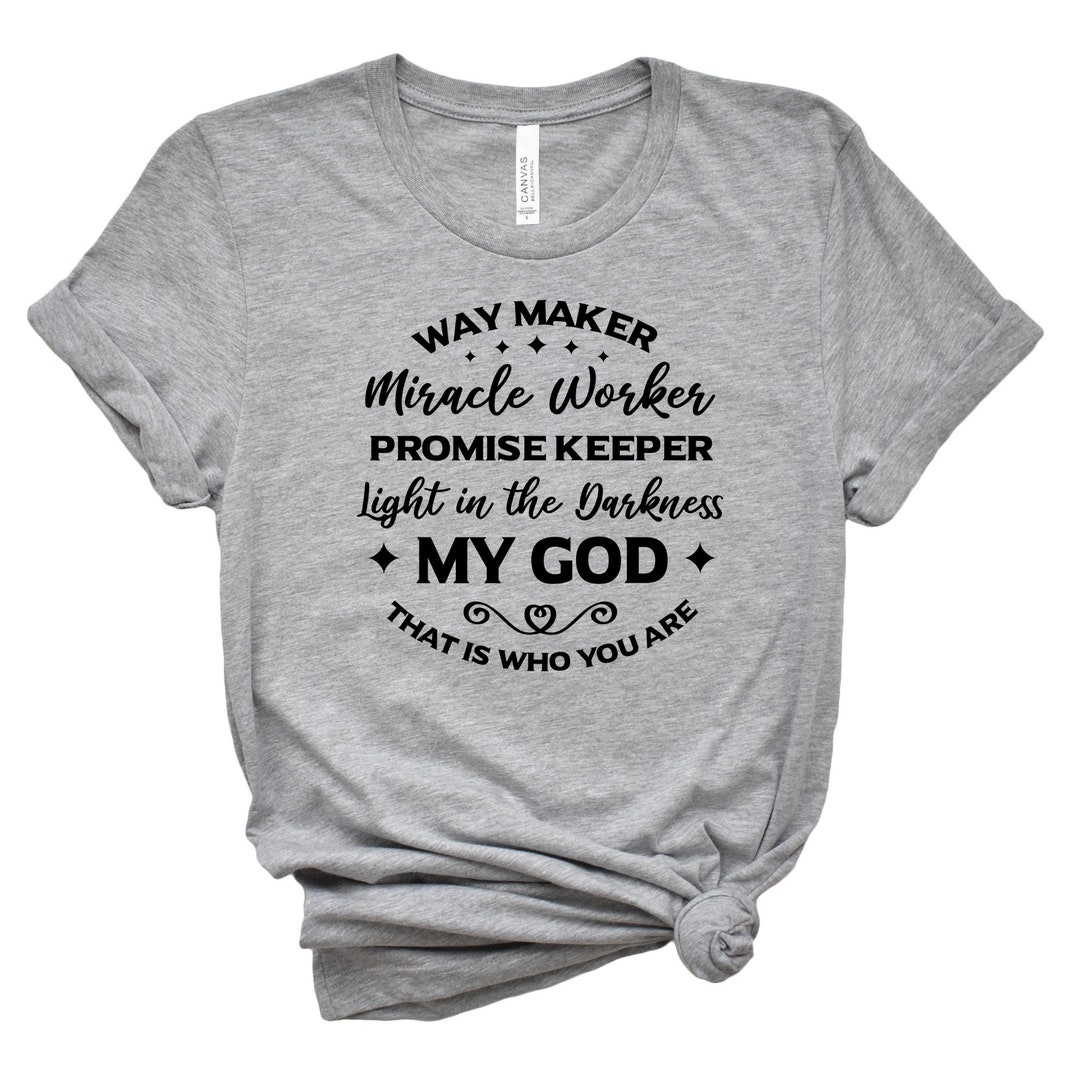 Way Maker T-shirt - Etsy