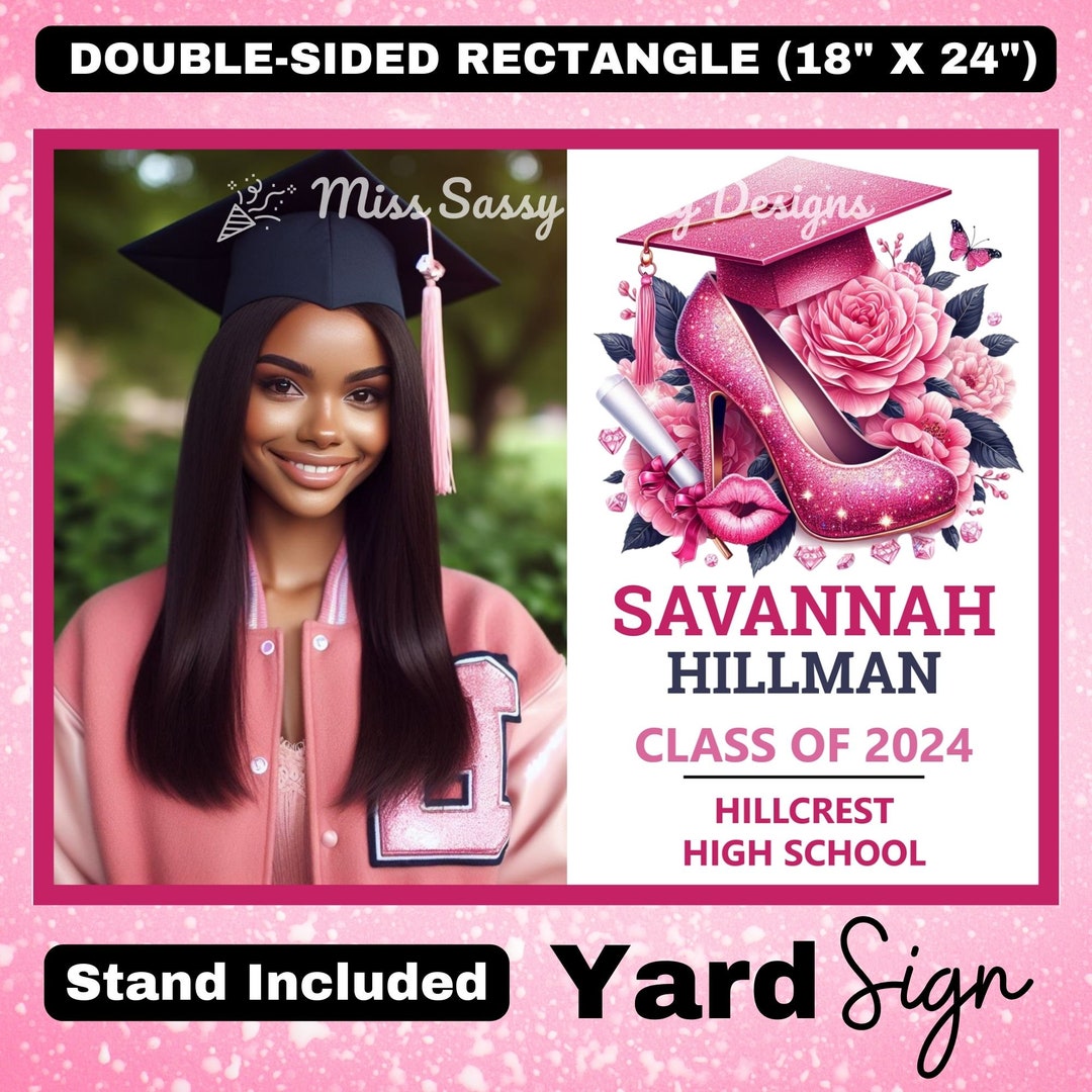 Pink Sign Grad Example Custom Pink Girly Photo Graduation Announcement Yard Sign, Personalized ...