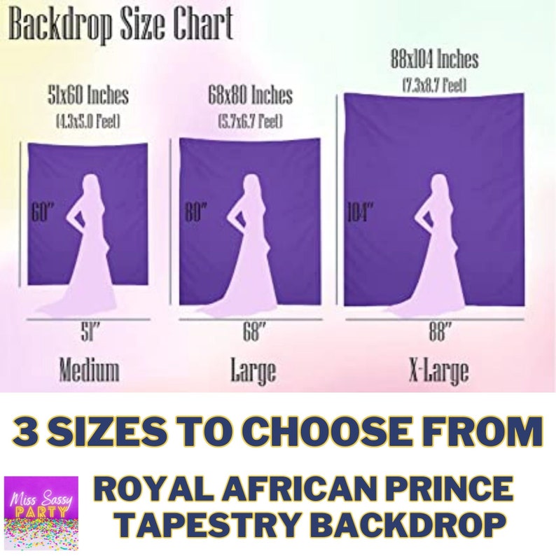 May include: A size chart for a tapestry backdrop showing three different sizes: 51x60 inches (medium), 68x80 inches (large), and 88x104 inches (x-large). The backdrop is purple and features a silhouette of a person standing in front of it. The text "Royal African Prince Tapestry Backdrop" is displayed below the chart.