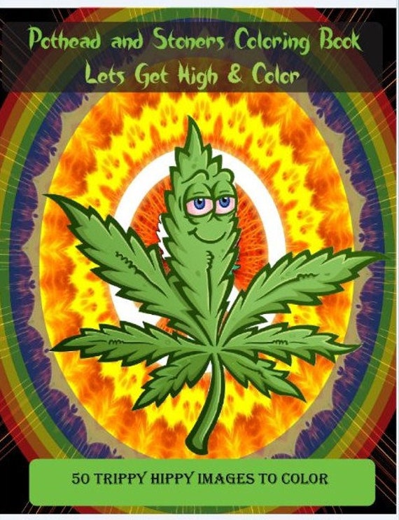 Stoner Coloring Book For Adults Weed Stuff Pot Head Adult Etsy