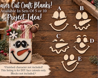 May include: Laser cut wooden snowman face craft blanks labeled A through E, featuring various eye, nose, and mouth shapes. A finished snowman block with a red and white striped hat and a snowflake accent is shown as a project example.