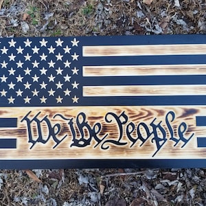 We The People Flag | Engraved Flags | Patriotic Sign | Custom Wood Flag | Personalized Flag | Rustic Wood Flag | Retirement Gift | 2nd Amend