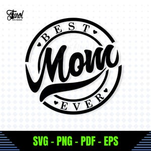 Melhor Mãe de Todos os Tempos SVG | Arquivo Mom Svg | Presente de Mãe para Cricut e Silhouette | Design de Círculo de Coração | Download Instantâneo