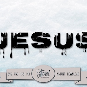 Jesus SVG, Blood SVG, Svg Files For Cricut, Silhouette, PNG For Sublimation - Instant Digital Download