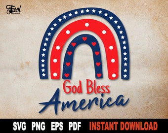 Patriotic Rainbow SVG: God Bless America, Cricut & Silhouette (Digital Download)