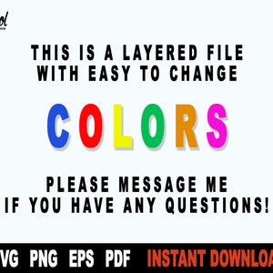 Op de afbeelding: Een digitale bestandsdownload voor een gelaagd ontwerp met de tekst "COLORS" in regenboogkleuren. De tekst luidt "Dit is een gelaagd bestand met eenvoudig te wijzigen kleuren. Neem contact met me op als je vragen hebt!" en "SVG PNG EPS PDF DIRECT DOWNLOADEN".