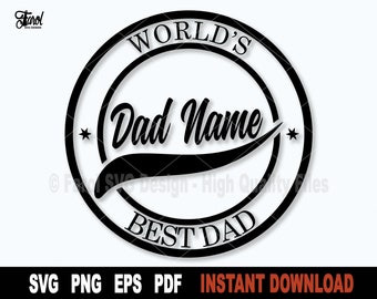 Dad SVG, World's Best Dad Svg, Father's Day SVG File For Cricut, Silhouette, Vector Clipart,  Dad Svg Cut File- Instant Digital Download