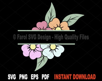 Flowers Svg Floral Split Monogram Svg File For Cricut, Silhouette  Nature Svg Cut File Vector Clipart Spring Flowers- Instant Download