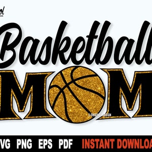 Basketball Mom SVG, PNG Gold Glitzer Sublimation, Svg Cut Datei, Basketball Shirt Druck, SVG Datei für Cricut -Digital Instant Download