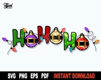 Ho Ho Ho SVG Cut File With Christmas Lights SVG Files For Cricut - PNG For Sublimation - Digital Download