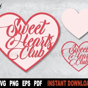 Sweet Hearts Club Svg Fichier pour Cricut, Silhouette, Valentine Svg, Heart Vector Clipart, Romantique SVG, Png Design - Téléchargement numérique instantané