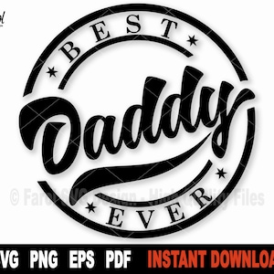 Meilleur papa jamais Svg, fichier Svg papa pour Cricut, Silhouette, fichier coupe Svg fête des pères, Vector Clipart, Png chemise Design - téléchargement numérique