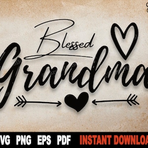 Blessed Grandma SVG: Mother's Day Vector Clipart (Digital Download)