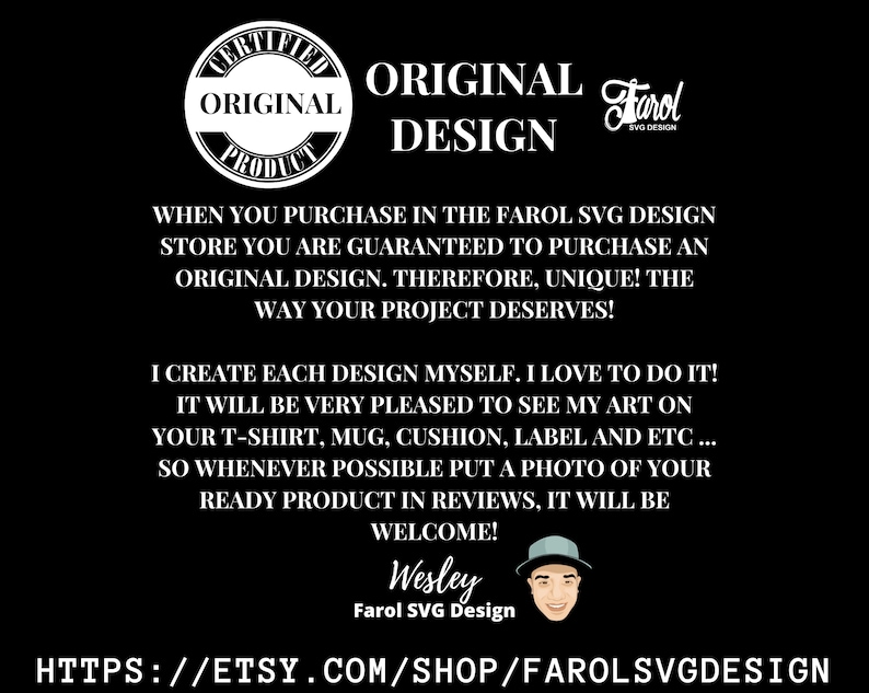 May include: A black and white image with the text "ORIGINAL DESIGN" in large white letters. The text "Farol SVG Design" is also included in the image. The image includes a white circle with the text "CERTIFIED ORIGINAL PRODUCT" inside. The image also includes a cartoon image of a person with a black hat and a white shirt.