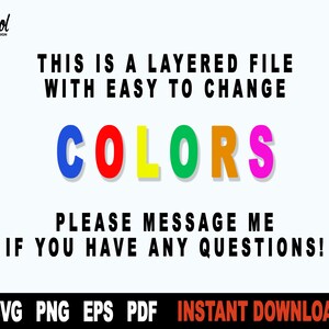 Op de afbeelding: Een digitale bestandsdownload voor een gelaagd ontwerp met de tekst "COLORS" in regenboogkleuren. De tekst luidt "Dit is een gelaagd bestand met eenvoudig te wijzigen kleuren. Neem contact met me op als je vragen hebt!" en "SVG PNG EPS PDF DIRECT DOWNLOADEN".