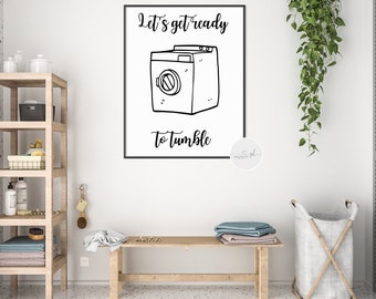 Funny Let’s Get Ready To Tumble Laundry Utility Room Quote Print, Kitchen And Utility, Washing Wall Art, Cleaning Print