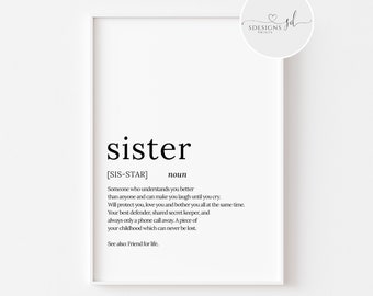 Sister Print | Sister | Family | Gift | Gift For Sister | Home Wall Art | Home Decor | Family Quote | Sister Definition | Sibling Print