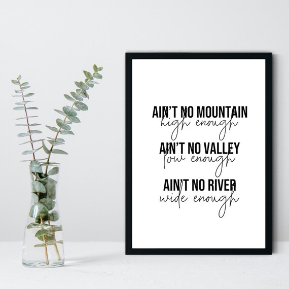 Aint No Mountain High Enough Lyrics Print Lyrics Song | Etsy
