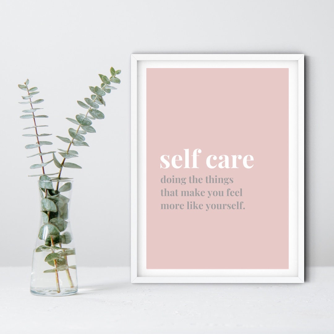 Self care print self care definition inspirational quote etsy