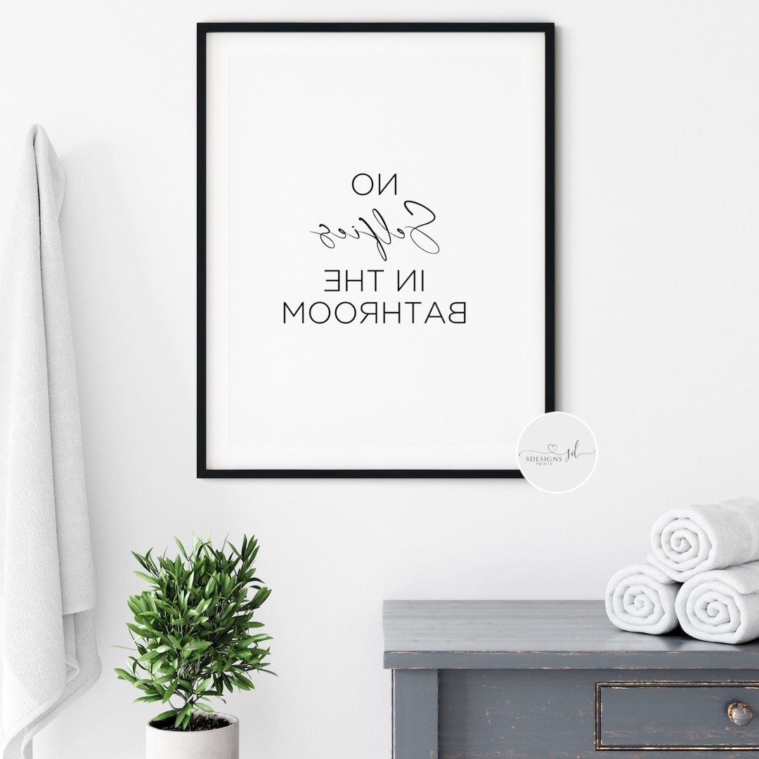 No Selfies in the Bathroom Print Funny Bathroom Quote Toilet Wall Art