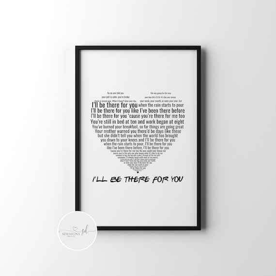 F.R.I.E.N.D.S Print Ill Be There for You Print Best - Etsy