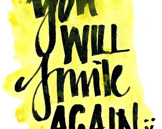 You will smile calligraphy print