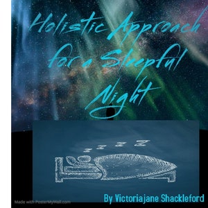 May include: An image with the text "Holistic Approach for a Sleepful Night" in a teal script font over a nebula background. Below, a chalkboard-style drawing of a bed with a person sleeping and Zzz's above. The author's name is at the bottom.