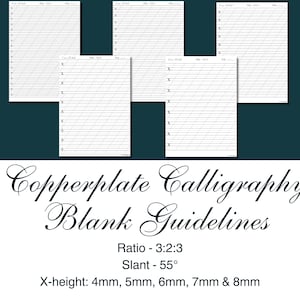 以下が含まれることがあります： 55度の傾斜と4mmから8mmのXハイトを持つ白い空白のカリグラフィーガイドライン。「Copperplate Calligraphy Blank Guidelines」のテキストがエレガントなスクリプトで表示されます。比率は3：2：3です。