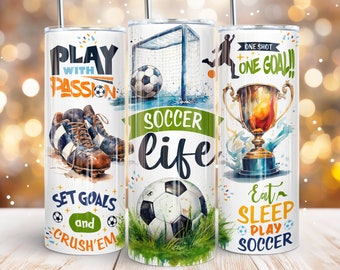 Soccer quotes 20oz skinny tumbler sublimation design Soccer life Eat sleep play Digital PNG Straight wrap Waterslide download