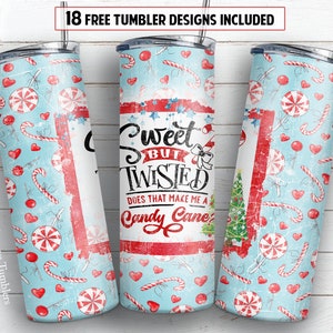 Sweet but twisted Candy cane 20 oz skinny tumbler sublimation design digital PNG design Christmas Straight sublimation waterslide download