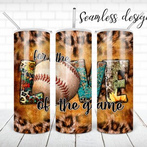 SEAMLESS for the love of the game tumbler PNG design Western leopard baseball 20 oz skinny tumbler STRAIGHT digital wrap