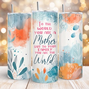 Mother 20oz skinny tumbler sublimation design Mothers Day quote Boho Mom Floral Digital PNG Straight wrap Waterslide download