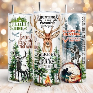 Hunting 20oz skinny tumbler sublimation design Deer Hunter quotes Favorite season Wood life Born to hunt Straight wrap PNG Digital download