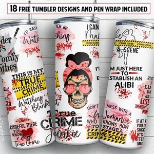 20 oz skinny tumbler sublimation design True crime junkie PNG design + 30 oz tumbler template and Epoxy pen wrap design