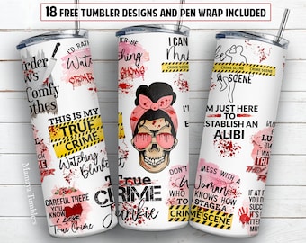 20 oz skinny tumbler sublimation design True crime junkie PNG design + 30 oz tumbler template and Epoxy pen wrap design