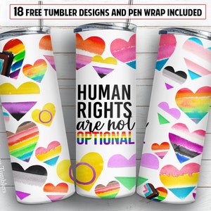 LGBT 20 oz skinny tumbler sublimation design Human rights are not optional PNG design + 30 oz tumbler template and Epoxy pen wrap design