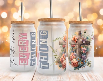 Faith over everything 16oz glass can sublimation design Religion Flower Christian cross Glass can wrap PNG template download