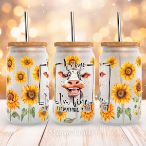 It's fine I'm fine Everything is fine 16oz glass can sublimation design Sarcastic quote Glass can wrap PNG wrap download