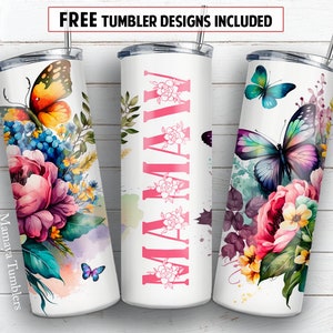 May include: Three stainless steel tumblers with different designs. The first tumbler features a watercolor floral bouquet with butterflies. The second tumbler has the word "Mama" in pink lettering. The third tumbler features a watercolor floral bouquet with butterflies.