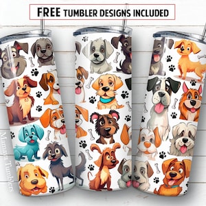 Dogs 20 oz skinny tumbler sublimation design Watercolor Funny pets Dog lover digital PNG Straight wrap Waterslide download