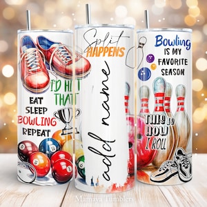 Bowling 20oz skinny tumbler sublimation design Player name Strike Favorite season Split Quotes Digital PNG Straight wrap Waterslide download