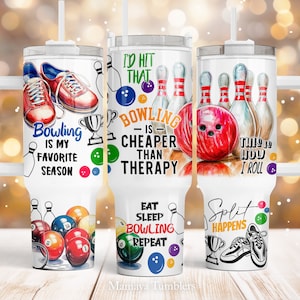 Bowling 40oz Quencher tumbler sublimation design Favorite season Eat sleep repeat Split Quotes wrap PNG Waterslide Digital download