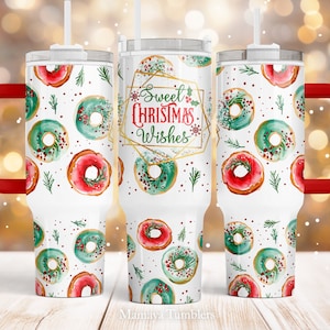 Sweet Christmas wishes 40oz Quencher tumbler sublimation design Winter holiday Donuts Digital wrap Waterslide download